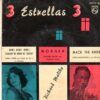 3 Estrellas 3: Bing! Bang! Bong! / Canción De Amor De "Cintia" / Mack The Knife / Morgen