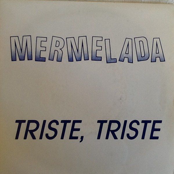 Triste, Triste