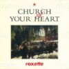 Church Of Your Heart