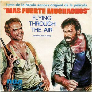 Más Fuerte Muchachos (Tema De La Banda Sonora Original De La Película "Flying Through The Air" = Volando Por El Aire)