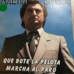 Que Bote La Pelota / Marcha Al Paro