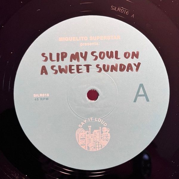 Slip My Soul On A Sweet Sunday