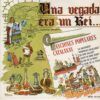 Una Vegada Era Un Rei... / Canciones Populares Catalanas