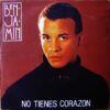 No Tienes Corazon