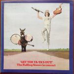 Get Yer Ya-Ya's Out! - The Rolling Stones In Concert