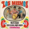 María Isabel / Esta La Cosa, Negra Negra