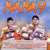 Max Mix 9