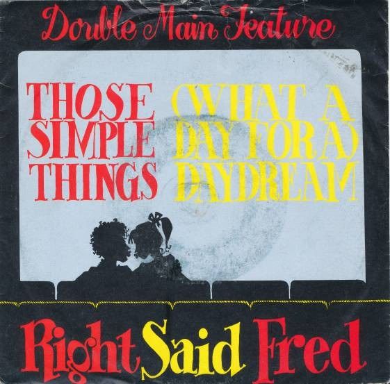 Those Simple Things / (What A Day For A) Daydream