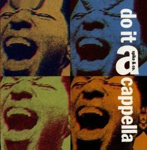 Spike & Co.: Do It A Cappella (Original Soundtrack Recording)