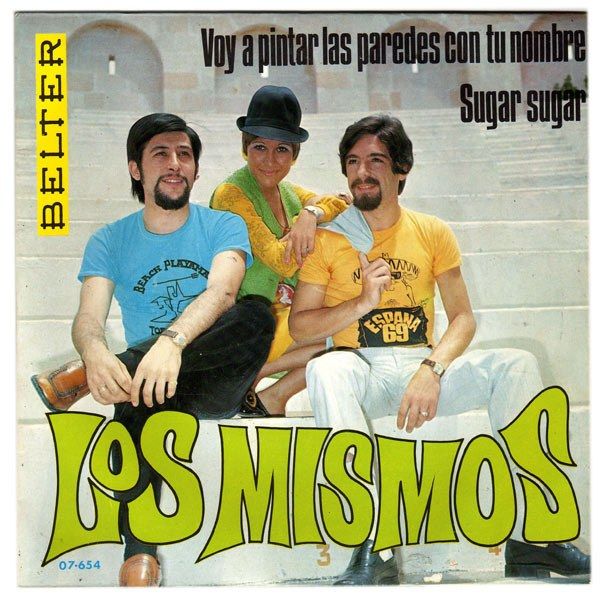 Voy A Pintar Las Paredes Con Tu Nombre / Sugar Sugar