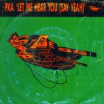 Let Me Hear You (Say Yeah)