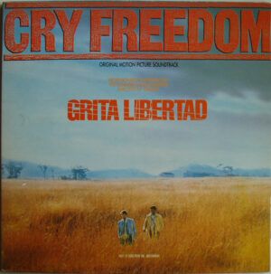 Cry Freedom = Grita Libertad (Original Motion Picture Soundtrack)