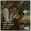 Como Ayer / Amor Amargo