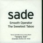 Smooth Operator / The Sweetest Taboo