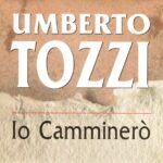 Io Camminerò