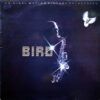 Bird (Original Motion Picture Soundtrack)