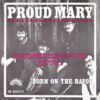 Proud Mary