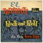 El Trepidante Rock And Roll De Los Teen Tops