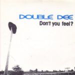 Don't You Feel?