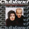 Hold On (Tighter To Love)