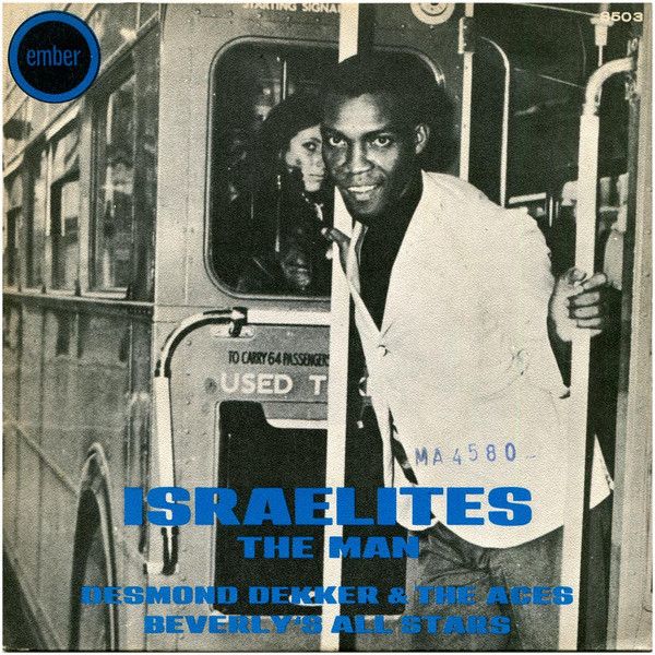 Israelites / The Man