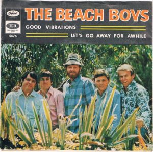 Good Vibrations / Let's Go Away For Awhile