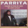 Cuando Se Trata De Amor / Sin Saber Porqué