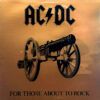 For Those About To Rock (We Salute You)