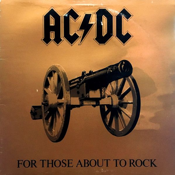 For Those About To Rock (We Salute You)
