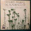 Grandes Figuras Del Flamenco (1)
