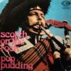 c9f25d2eddc2fe0e785e4f3ac3dd54e6374d2824_0_0.jpeg Scotch On The Rock / Pop Pudding