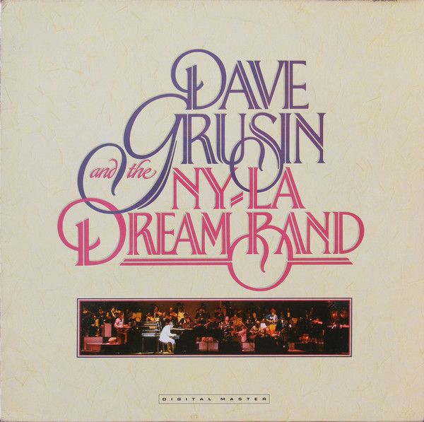 d6dc676586fba8756a4d6ffc944a286b74cfbe8c_0_0-1.jpeg Dave Grusin And The NY-LA Dream Band
