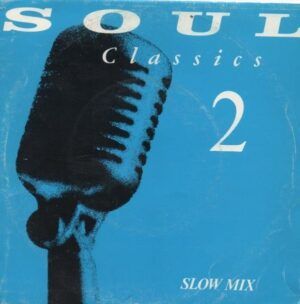 Soul Classics 2 - Slow Mix