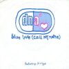Blue Love (Call My Name)