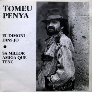 El Dimoni Dins Jo / Sa Millor Amiga Que Tenc