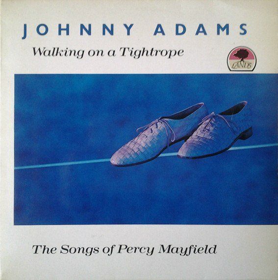 Walking On A Tightrope – The Songs Of Percy Mayfield