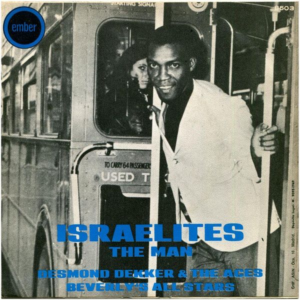 Israelites / The Man
