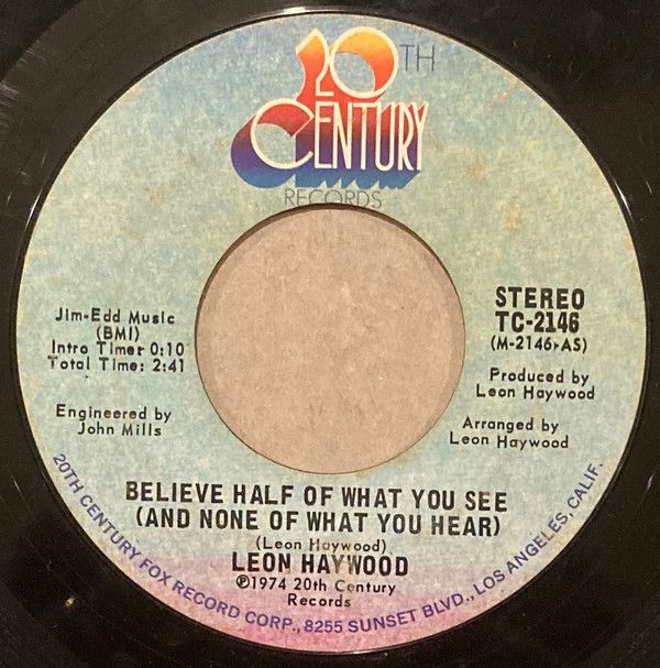 c372a3de065d5feb5fedfa6e49efcadd02f8babc_0_0-1.jpeg Believe Half Of What You See (And None Of What You Hear) / The Day I Laid Eyes On You