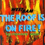cb753073aa128753b71132c62b2940b48b631d29_0_0-1.jpeg The Roof Is On Fire! (Ultimate Mix)