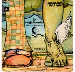 Io Vagabondo (Che Non Sono Altro) / Eterno