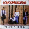 Mi Chica Teddy