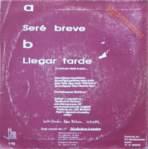 Seré Breve / Llegar Tarde