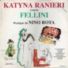 Katyna Ranieri chante Fellini