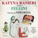 Katyna Ranieri chante Fellini