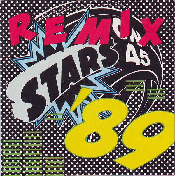 5bafdf17bee58836382ade95f58ad0e34583ec76_0_0.jpeg Stars On '89 Remix