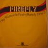bbba2967bcc458584a2dfbb2bc1b9312ad2d3ad9_0_0.jpeg Hey There Little Firefly, (Parte 1 Y Parte 2)