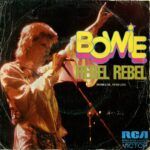 Rebel Rebel = Rebelde, Rebelde