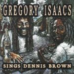 Sings Dennis Brown