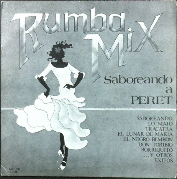 Rumba Mix (Saboreando A Peret)