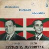 Abertzaleen Euzkadi Abestaldia (1936 1976 Euzkadi´ko Jaularitza)